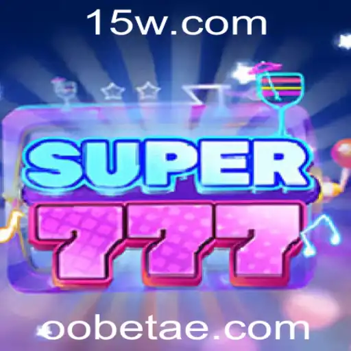 Explorando o Mundo do Super777: Estratégias e Regras do Jogo